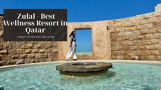 Life Changing Health & Wellness Resort - Zulal Wellness in Doha