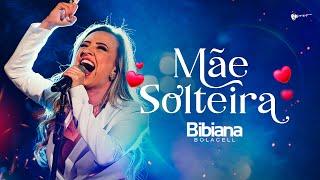 Bibiana Bolacell - Mãe Solteira | DVD Em Goiânia