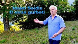 Idajet Sejdiu  - O viran gurbeti (Official Video)