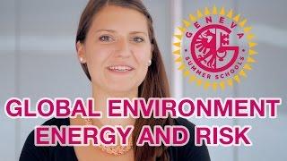 Global Environment, Energy and Risk summer school