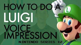 “How To Do A Luigi Voice Impression” - Voice Breakdown Ep. 14 - Nintendo Series 2