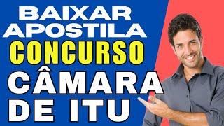 Baixar Apostila Concurso Câmara de ITU