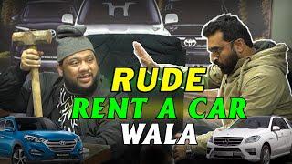 | RUDE RENT A CAR WALA | By Nadir Ali & Team in P4 Pakao | 2025