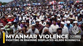 Some 45,000 Rohingya flee amid allegations of beheading, burning in Myanmar