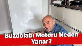 Buzdolabı Motoru Neden Yanar?