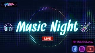 【直播重溫】Music Night @ HKYWCA Shatin 2021.02.26