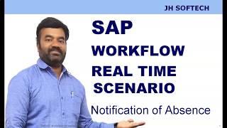 SAP Work Flow Real Time Project Notification of Absence