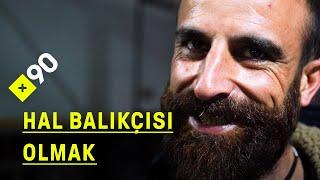 İstanbul Balık Hali: "Balığı tutan Karadenizli, satan Erzincanlı"