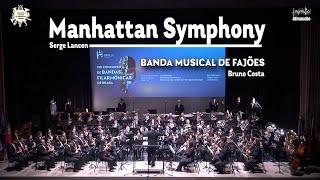 VIII CBFBraga - Manhattan Symphony - Banda Musical de Fajões