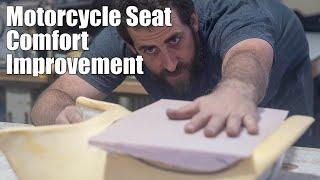 Motorcycle Seat Refurbish - more comfort