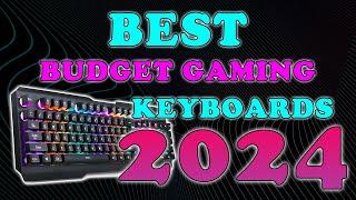 Best Budget Gaming Keyboards 2024 - Best Budget Gaming Keyboard 2024