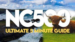 NC500 THE ULTIMATE GUIDE! Everything You Need To Know in 5 Minutes! North Coast 500 Road Trip Guide
