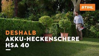 Die Akku-Heckenschere HSA 40 von STIHL |  Perfekt für deinen Garten