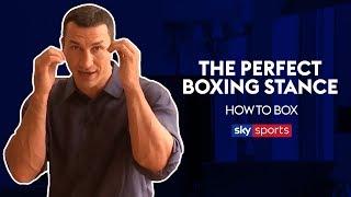 How to have the Perfect Boxing Stance | Wladimir Klitschko Masterclass | How To Box