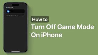 How To Turn Off Game Mode On iPhone