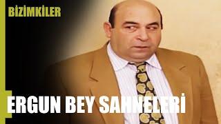 Ergun Bey Sahneleri - Bizimkiler