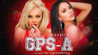 DESSITA & LIDIA ft. TEDI ALEKSANDROVA - GPS-A /Десита & Лидия ft. Теди Александрова - Джипиеса