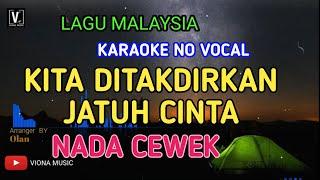 KITA DITAKDIRKAN JATUH CINTA ( KARAOKE ) SPRING | NADA CEWEK FEMALE KEY