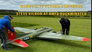 Huge (21 foot) RC B-17 Flying Fortress!! Steve Kilbon at Buckminster