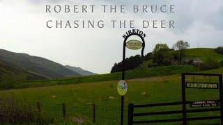 Robert the Bruce - Chasing the Deer