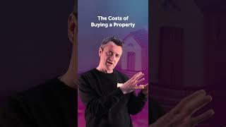 The Costs of Buying a Property #shorts #shortsfeed