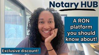 Notary Hub! A Remote Online Notary Platform you should know! RON