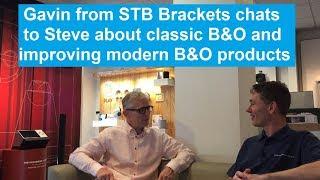 Steve chats to Gavin from STB Brackets / Bang and Olufsen Lincoln