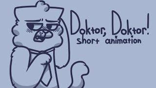 Doktor, Doktor! [short animation] gift for Rudolph Kenig