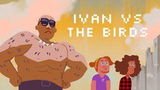 Game Grumps Animated - Ivan vs The Birds