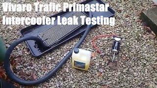 Vivaro Trafic Primastar  Intercooler Boost Leak Check