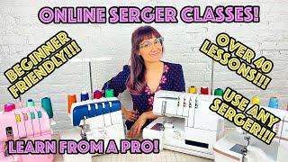 The Sew Anastasia Complete Online Serger Class For Beginners Is Here! Serging 101!