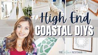 *HIGH END COASTAL DIYS* | Beach Decor | Nautical Decor that is NOT Cheap Looking