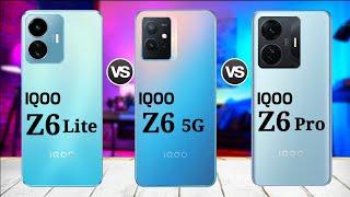 IQOO Z6 Lite 5g vs IQOO Z6 5G vs IQOO Z6 Pro || full Comparison