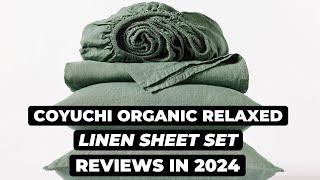 Coyuchi Organic Relaxed Linen Sheet Set Review