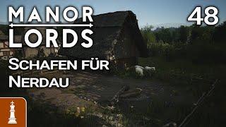 Wolle in Nerdau  Let's Play Manor Lords Schwer 48 | deutsch gameplay