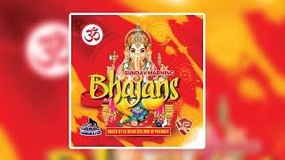 Sunday Marning Bhajans by Dj Rickster & Vp Premier (Bhajans Mix)