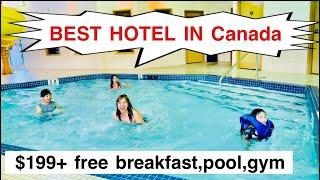 BEST WESTERN HOTEL IN Canada |  my family experienced review | AFFORDABLE hotel | sarah buyucan