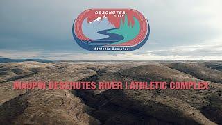 Maupin Deschutes River Athletic Complex