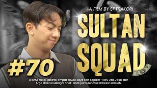 [DRAMA] SULTAN SQUAD EPS 70