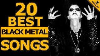 20 Best Black Metal Songs