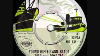 BOB & MARCIA ~ YOUNG, GIFTED & BLACK (JAMAICAN VERSION) 1970