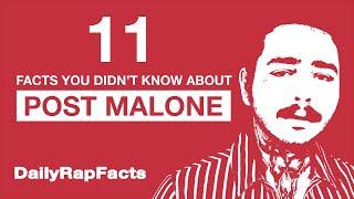 11 Facts You Didn't Know About Post Malone | DailyRapFacts