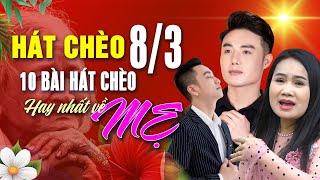 10 bài hát chèo về mẹ hay nhất | Lk hát chèo mừng ngày Quốc Tế Phụ Nữ 8/3