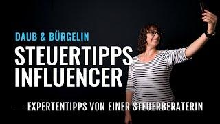 Influencer als Beruf? So viel musst du an Steuern zahlen! | Daub & Bürgelin (Steuerberater)