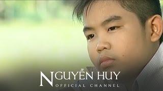 Đứa Bé - Nguyễn Huy (Bé Châu)[Official]