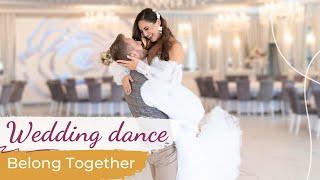 Belong Together - Mark Ambor  Wedding Dance ONLINE | First Dance Choreography (You & Me)