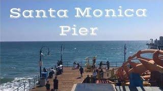 Follow me around LA - Santa Monica Pier