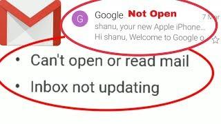 Fix Google Gmail App | Can't open or read mail Inbox not updating in Android