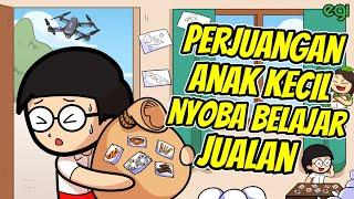 PERJUANGAN ANAK KECIL BELAJAR JUALAN