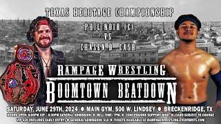 Rampage Wrestling Presents "Boomtown Beatdown" BISD's Athletics & Fine Arts Center 062924 6:00 PM